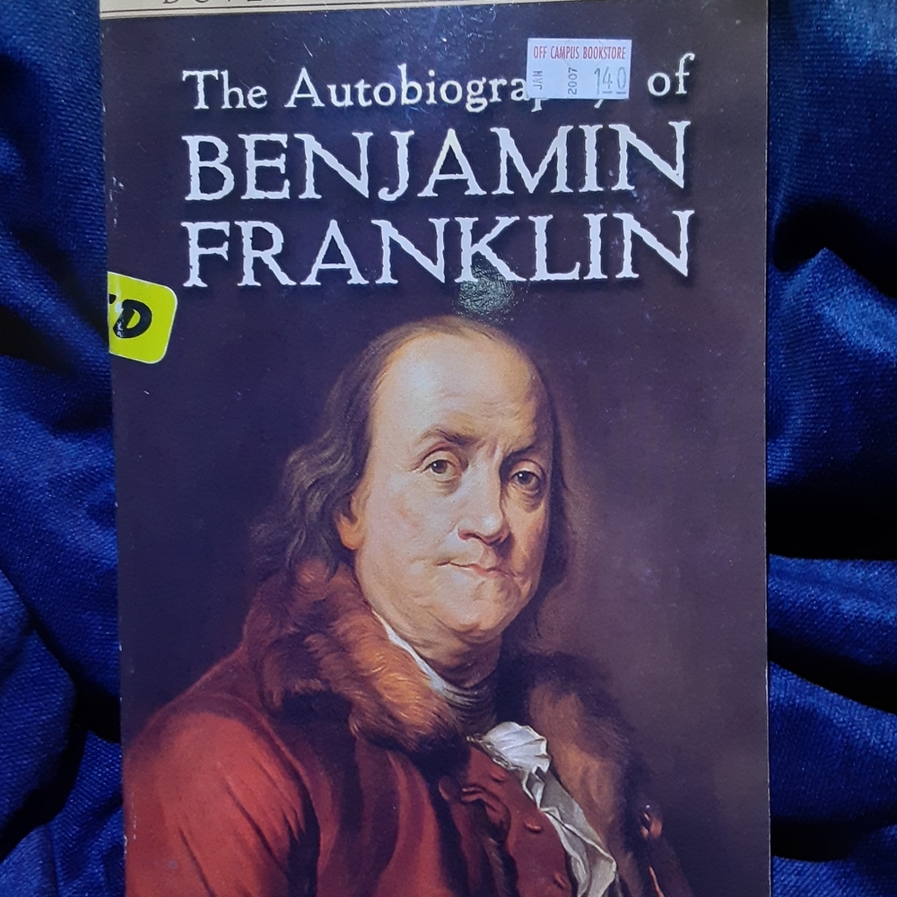 An autobiography of Benjamin Franklin